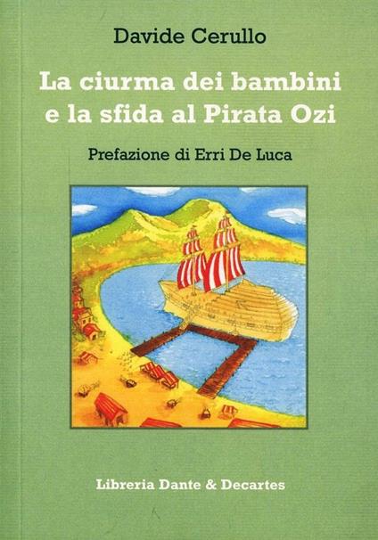 La ciurma dei bambini e la sfida al pirata Ozi - Davide Cerullo - copertina
