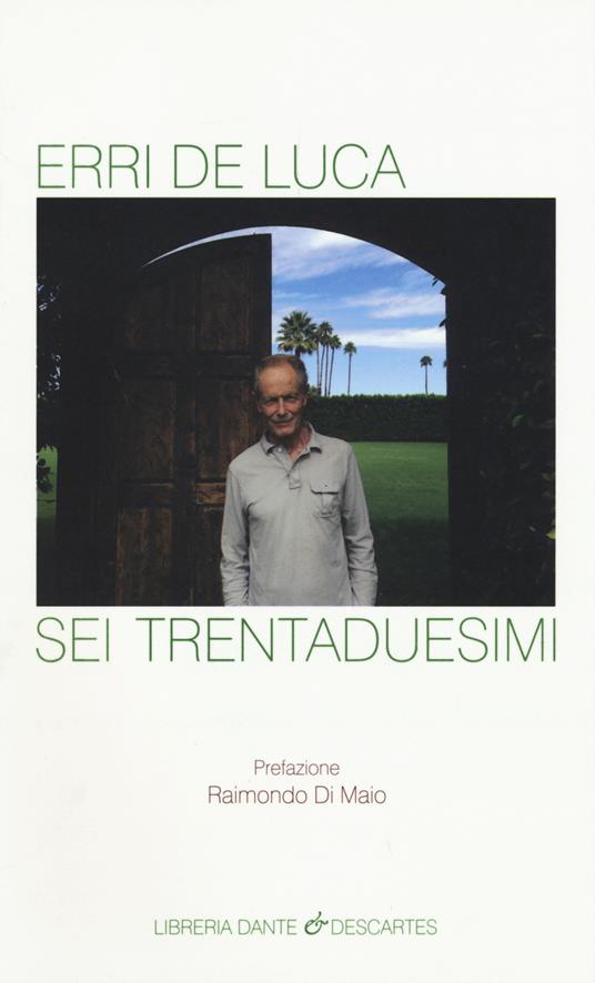 Sei trentaduesimi - Erri De Luca - copertina