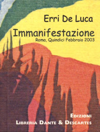 Immanifestazione. Roma, quindici febbraio 2003 - Erri De Luca - copertina