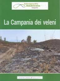 La Campania dei veleni - Marica Fioretti,Vittorio Moccia - copertina