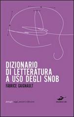 Dizionario di letteratura ad uso degli snob