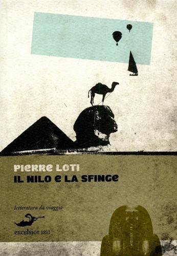 Il Nilo e la sfinge - Pierre Loti - 4
