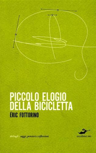Piccolo elogio della bicicletta - Éric Fottorino - 3