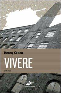 Vivere - Henry Green - 2