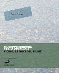 Ticino. Le voci del fiume, storie d'acqua e di terra - Giuseppe Cederna,Carlo Cerchioli - 3