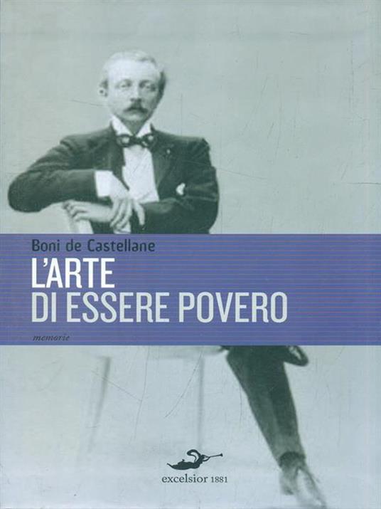 L' arte di essere povero - Boniface de Castellane - 2