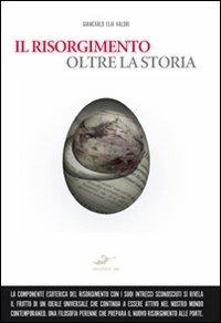 Il Risorgimento oltre la storia - Giancarlo Elia Valori - 4
