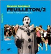Feuilleton. Vol. 2 - Giovanni Gavazzeni - copertina