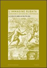 L'immagine rubata. Seduzioni e astuzie dell'ékphrasis