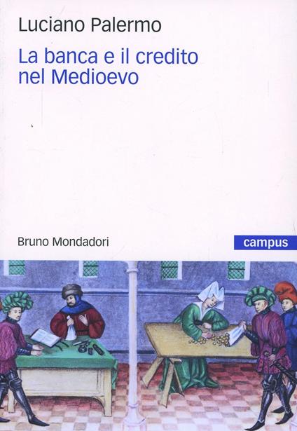 La banca e il credito nel Medioevo - Luciano Palermo - copertina