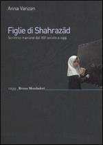 Figlie di Shehrazad. Scrittrici iraniane dal XIX secolo a oggi