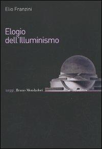 Elogio dell'Illuminismo - Elio Franzini - copertina