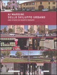 Ai margini dello sviluppo urbano. Uno studio su Quarto Oggiaro - copertina