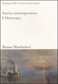 Storia contemporanea. Vol. 1: L'Ottocento - Tommaso Detti,Giovanni Gozzini - copertina