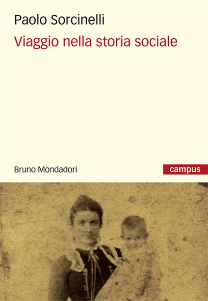 Viaggio nella storia sociale - Paolo Sorcinelli - ebook