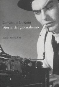 Storia del giornalismo - Giovanni Gozzini - copertina