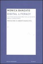 Digital literacy. Cultura ed educazione per la società della conoscenza