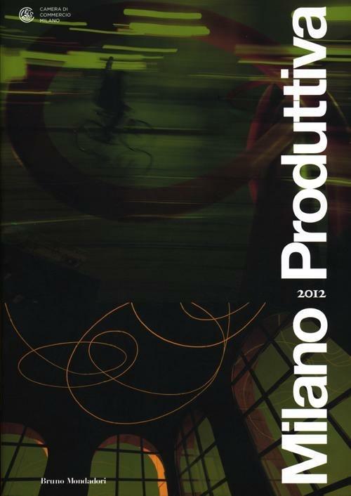 Milano produttiva 2012 - copertina