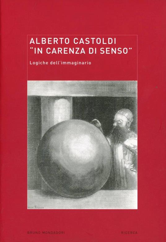 Locus solus. Vol. 9: «In carenza di senso». Logiche dell'immaginario - Alberto Castoldi - copertina