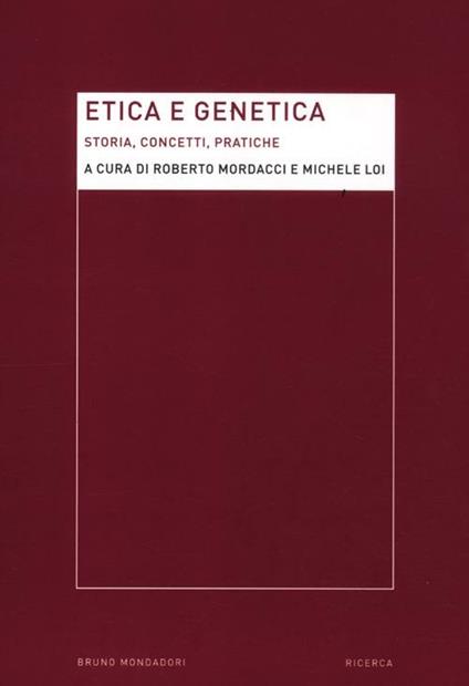 Etica e genetica. Storia, concetti, pratiche - copertina