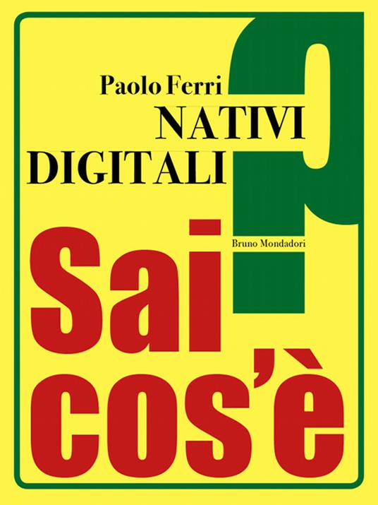 Nativi digitali - Paolo Ferri - ebook