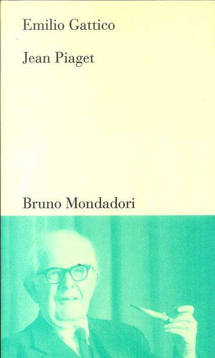 Jean Piaget - Emilio Gattico - ebook