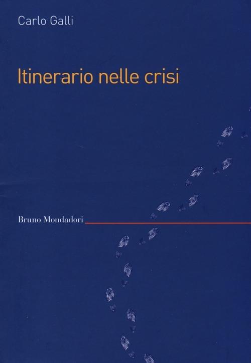 Itinerario nelle crisi - Carlo Galli - 4