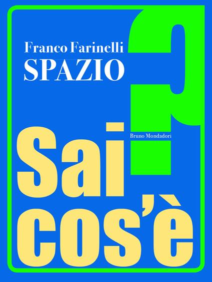 Spazio - Franco Farinelli - ebook
