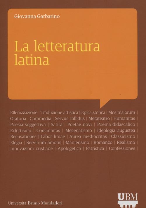 La letteratura latina. Con aggiornamento online - Giovanna Garbarino - copertina