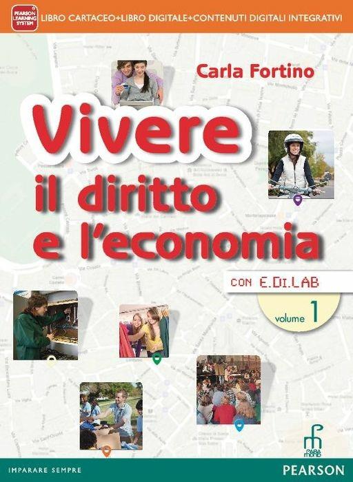  Vivere il diritto e l'economia. Con e-book. Con espansione online. Vol. 1