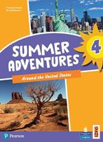 Summer adventures. Con Myapp. Con espansione online. Vol. 4: Around the United States