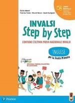INVALSI step by step. Inglese. Per la Scuola elementare. Con e-book. Con espansione online