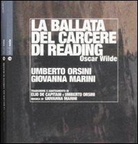 La ballata del carcere di Reading. Con CD Audio - Oscar Wilde,Umberto Orsini,Giovanna Marini - copertina