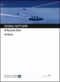 Segnali notturni - Riccardo Reim - copertina