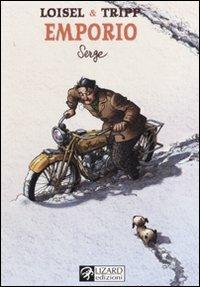 Serge. Emporio. Vol. 2 - Jean-Louis Tripp,Régis Loisel - copertina