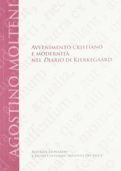 Avvenimento cristiano e modernità nel diario di Kierkegaard - Agostino Molteni - copertina