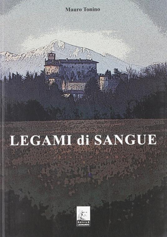 Legami di sangue - Mauro Tonino - copertina