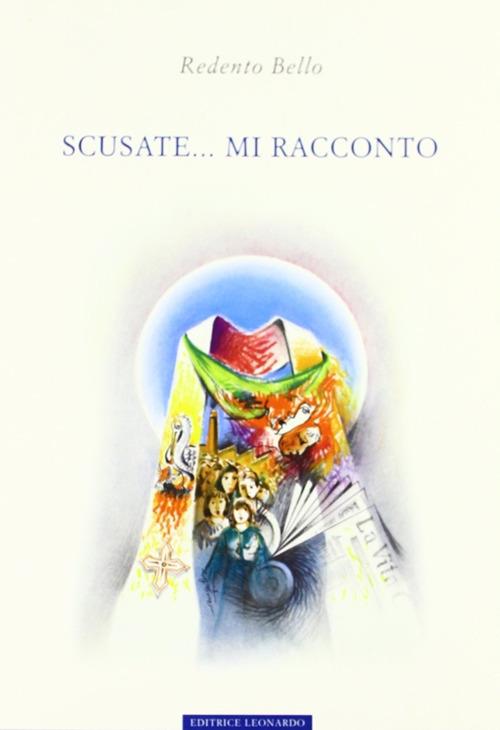 Scusate... mi racconto - Redento Bello - copertina
