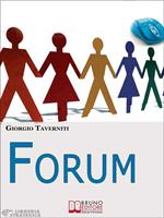 Forum. Come creare una comunity di successo
