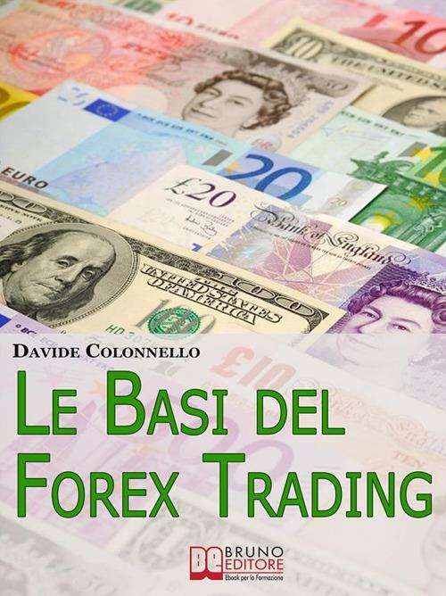 Le basi del Forex trading - Davide Colonnello - ebook