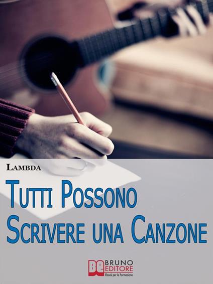 Tutti possono scrivere una canzone - Lambda - ebook