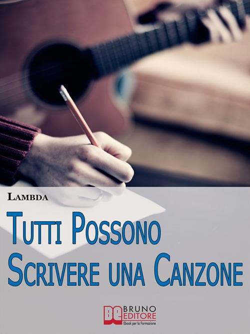 Tutti possono scrivere una canzone - Lambda - ebook