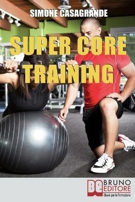 Super core training - Simone Casagrande - ebook