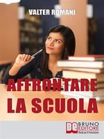 Affrontare la scuola