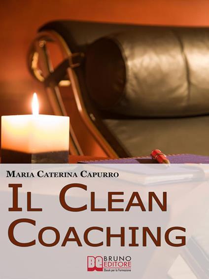 Il clean coaching - Maria Caterina Capurro - ebook
