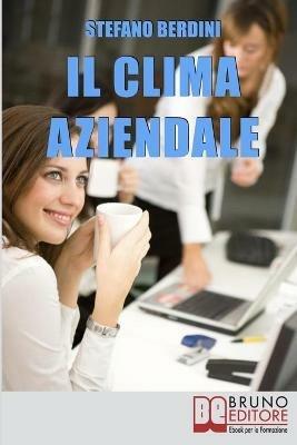 Il clima aziendale - Stefano Berdini - ebook