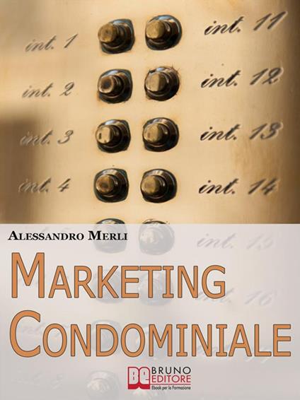 Marketing condominiale - Alessandro Merli - ebook