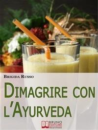 Dimagrire con l'ayurveda - Brigida Russo - ebook