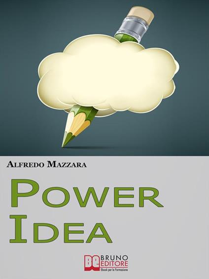 Power idea - Alfredo Mazzara - ebook