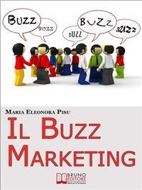 Il buzz marketing - Maria Eleonora Pisu - ebook